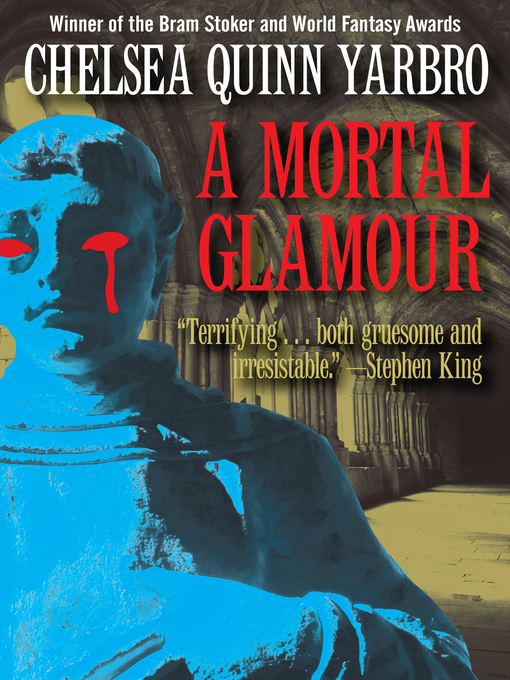 Title details for Mortal Glamour by Chelsea Quinn Yarbro - Available